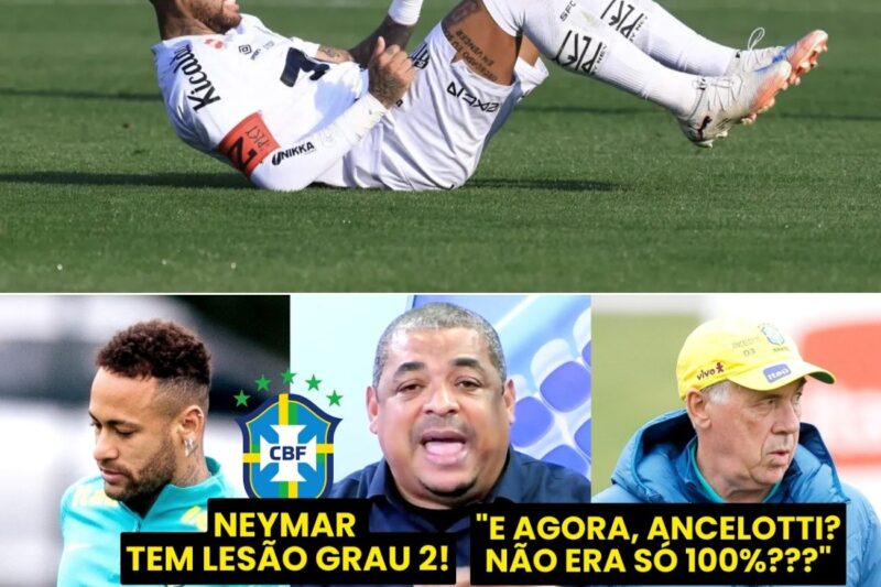 VAMPETA EXPLODE contra Neymar e deixa Ancelotti em SAIA JUSTA: “Só faltava isso antes da Copa?!”