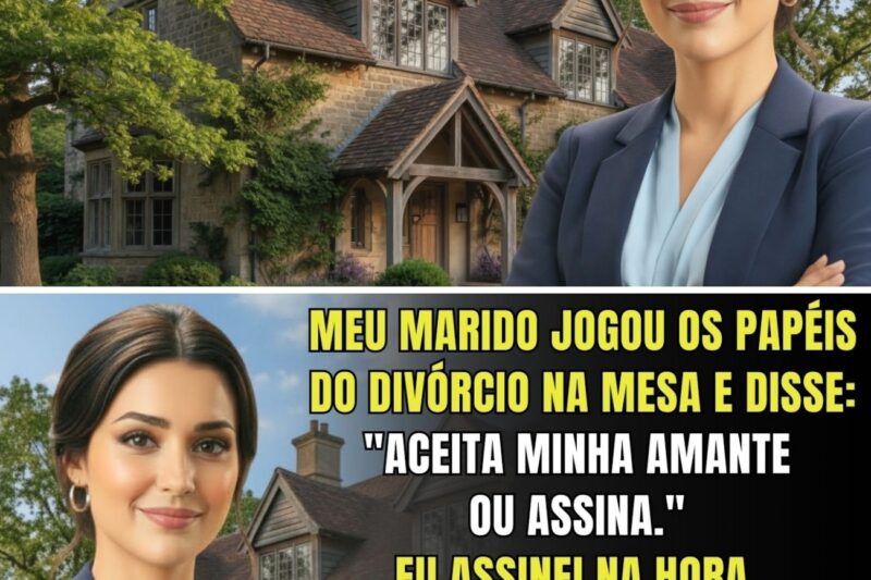 Meu Marido Jogou Os Papéis De Divórcio Na Mesa Sorrindo E Disse: “Aceita A Isabela Ou Nós…”