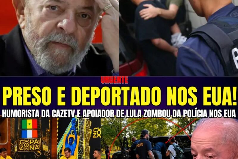 URGENTE HUMORISTA DA CAZETV APOIADOR DE LULA ZOMBA DA POLÍCIA NOS EUA SAI PRESO E PODE SER DEPORTADO