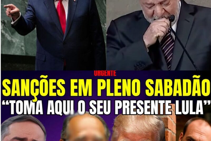 Trump Envía Presente Inesperado a Lula em Sábado Surpresa: Novas Autoridades do Governo Enfrentam Sanções que Podem Abalar o Brasil