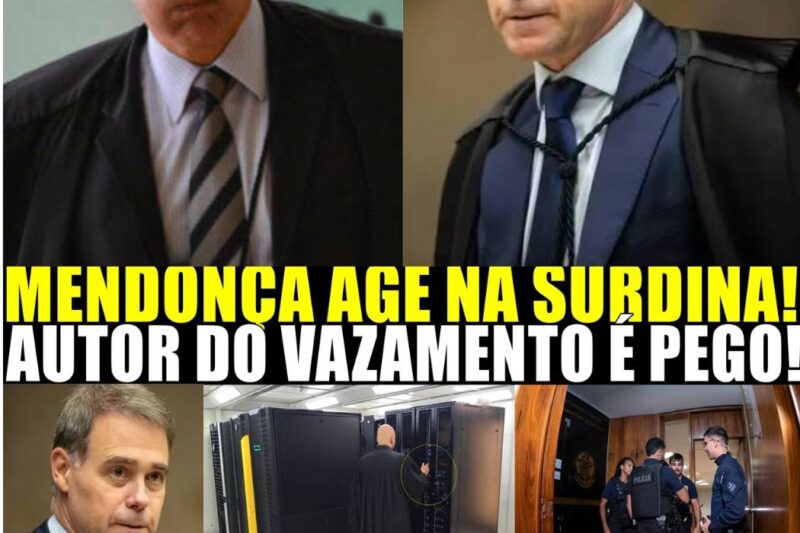 BOMBA QUE ABALOU O BRASIL: AUTOR DO VAZAMENTO É PRESO E MENDONÇA AGE NAS SOMBRAS – O PAÍS NÃO ACREDITA NO QUE ESTÁ ACONTECENDO!